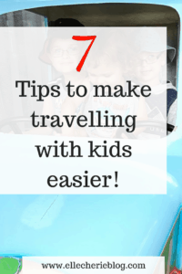 7 tips to make travelling with kids easier