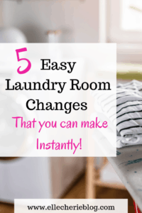 5 Easy Laundry Room Changes that you can make today