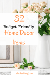 32 Budget Friendly Home Decor Items